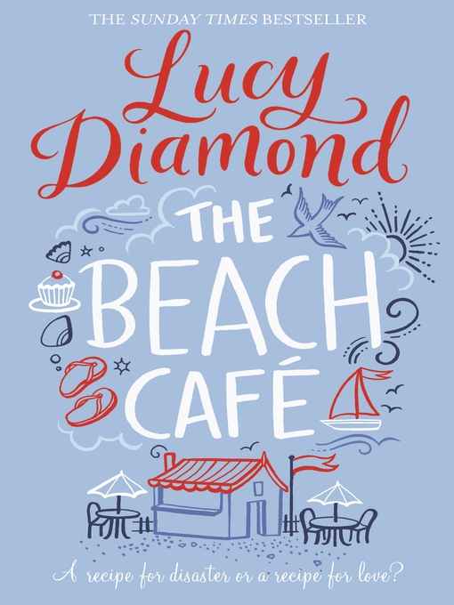 Title details for The Beach Cafe by Lucy Diamond - Wait list